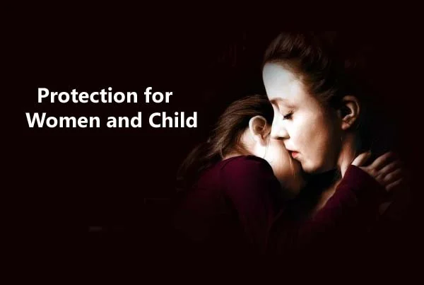 Protection for Women and Child